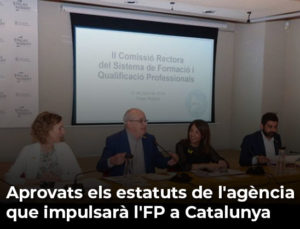 Read more about the article Aprovats els estatuts de l’agència que impulsarà l’FP a Catalunya