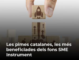 Read more about the article Les pimes catalanes, les més beneficiades dels fons SME Instrument