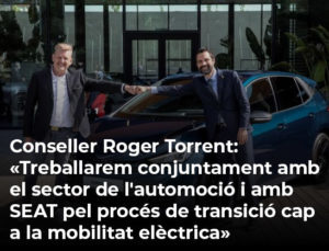Read more about the article Roger Torrent: “Treballarem conjuntament amb el sector de l’automoció i amb SEAT pel procés de transició cap a la mobilitat elèctrica”