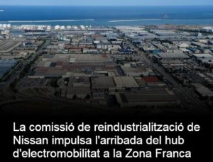 Read more about the article La comissió de reindustrialització de Nissan impulsa l’arribada del hub d’electromobilitat a la Zona Franca