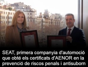 Read more about the article SEAT, primera companyia d’automoció que obté els certificats d’AENOR en la prevenció de riscos penals i antisuborn