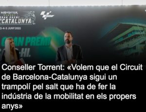 Read more about the article Conseller Torrent: «Volem que el Circuit de Barcelona-Catalunya sigui un trampolí pel salt que ha de fer la indústria de la mobilitat en els propers anys»