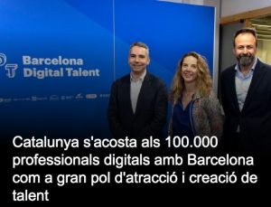Read more about the article Catalunya s’acosta als 100.000 professionals digitals amb Barcelona com a gran pol d’atracció i creació de talent
