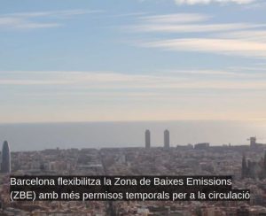 Read more about the article Barcelona flexibilitza la Zona de Baixes Emissions (ZBE) amb més permisos temporals per a la circulació