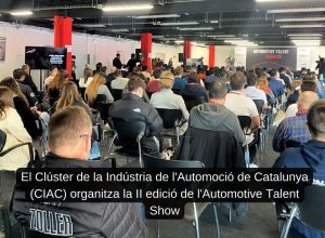 Read more about the article El Clúster de la Indústria de l’Automoció de Catalunya (CIAC) organitza la II edició de l’Automotive Talent Show