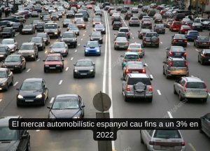 Read more about the article El mercat automobilístic espanyol cau fins a un 3% en 2022