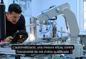 Read more about the article L’automatització, una mesura eficaç contra l’escassetat de mà d’obra qualificada