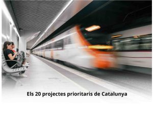 Read more about the article Els 20 projectes prioritaris de Catalunya