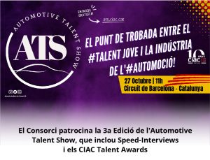 Read more about the article El Consorci patrocina la 3a Edició de l’Automotive Talent Show, incloent novetats com Speed-Interviews i els CIAC Talent Awards