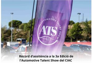 Read more about the article Rècord d’assistència a la 3a Edició de l’Automotive Talent Show