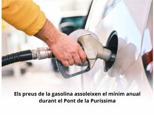 Read more about the article Els preus de la gasolina assoleixen el mínim anual durant el Pont de la Puríssima