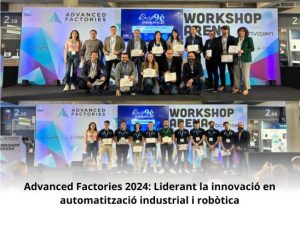 Read more about the article Advanced Factories 2024: Liderant la innovació en automatització industrial i robòtica