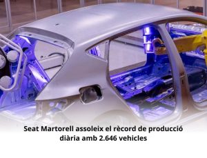 Read more about the article Seat Martorell assoleix el rècord de producció diària amb 2.646 vehicles