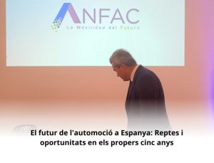 Read more about the article El futur de l’automoció a Espanya: Reptes i oportunitats en els propers cinc anys